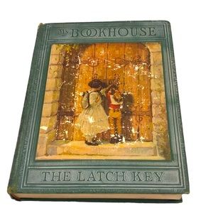 My Bookhouse: The Latch Key Volume 6